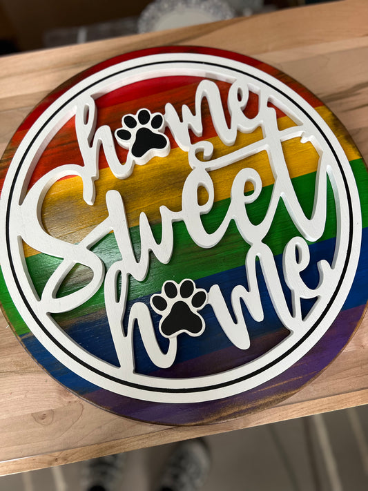 WAITLIST: Pride Flag Welcome Sign, Home Sweet Home with pawls