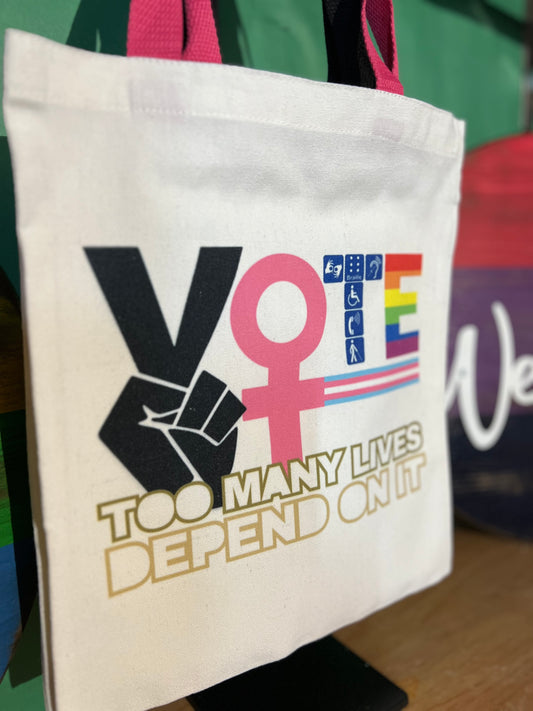 Vote, too many lives depend on it, BLM, Canvas Tote Bag