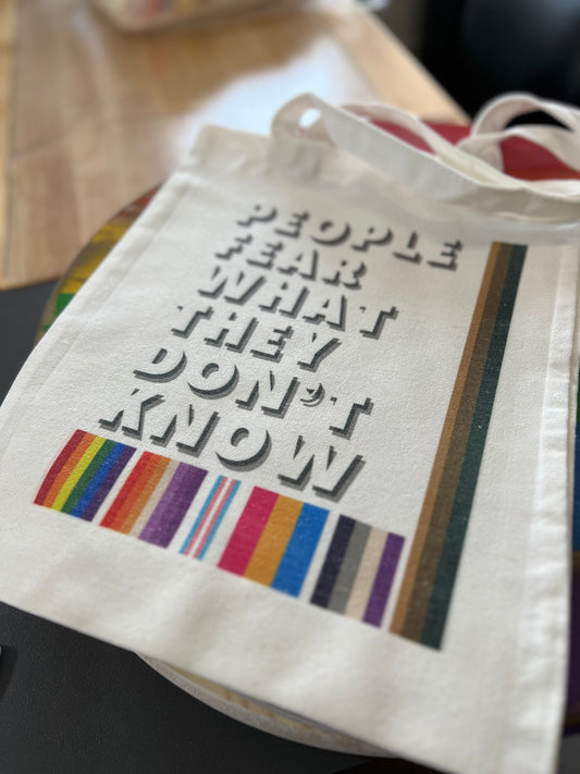 People fear what they don’t know, Drag, LGBTQ, BLM, Canvas Tote Bag