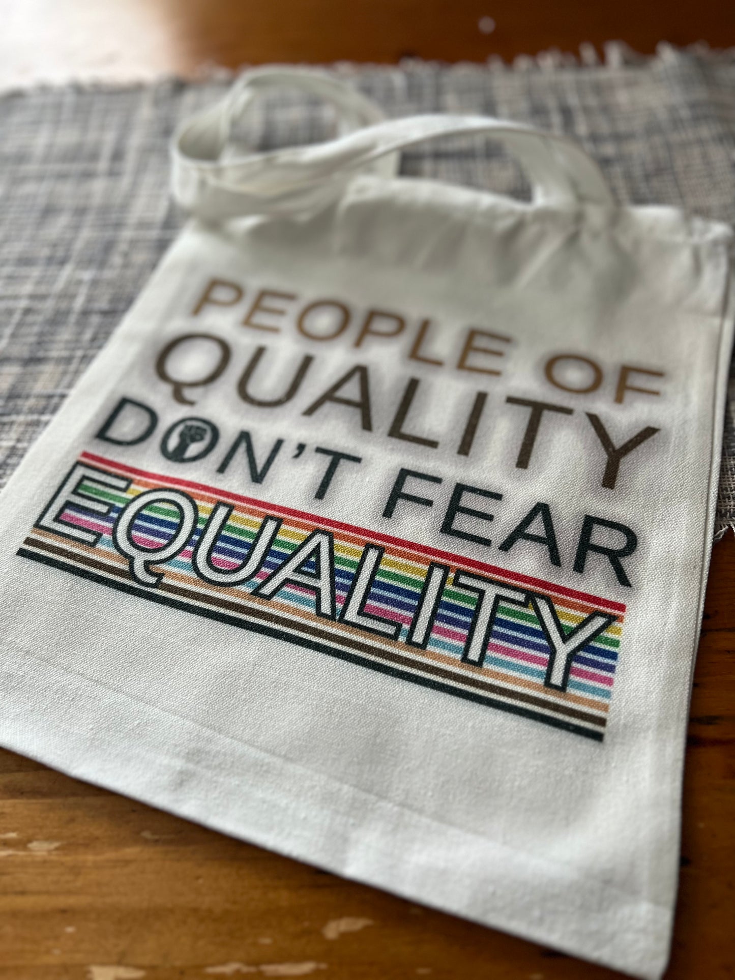 People of Quality don’t fear Equality, LGBTQ, BLM, Canvas Tote Bag