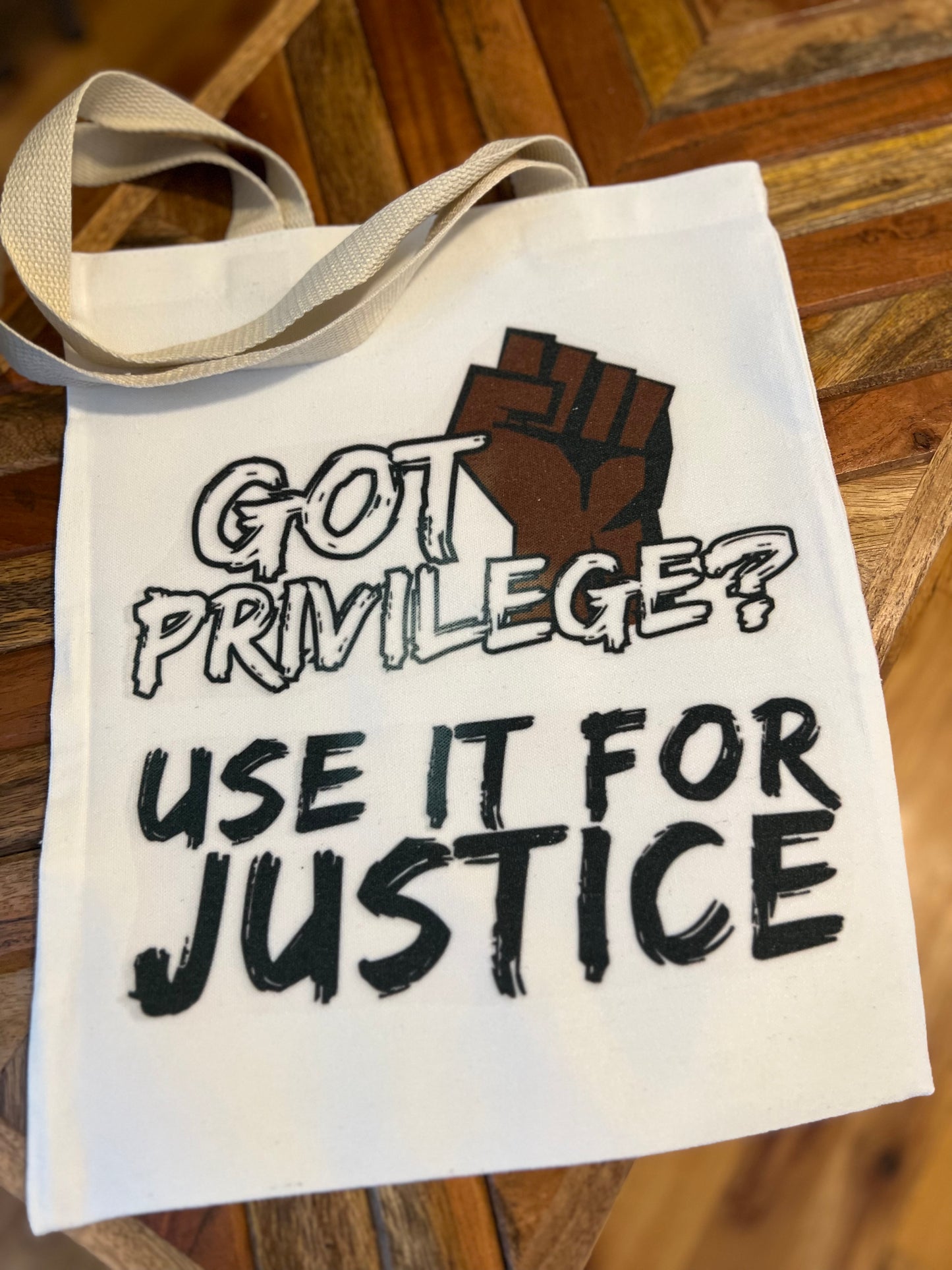 Got Privilege? Use it for Justice, BLM, Canvas Tote Bag