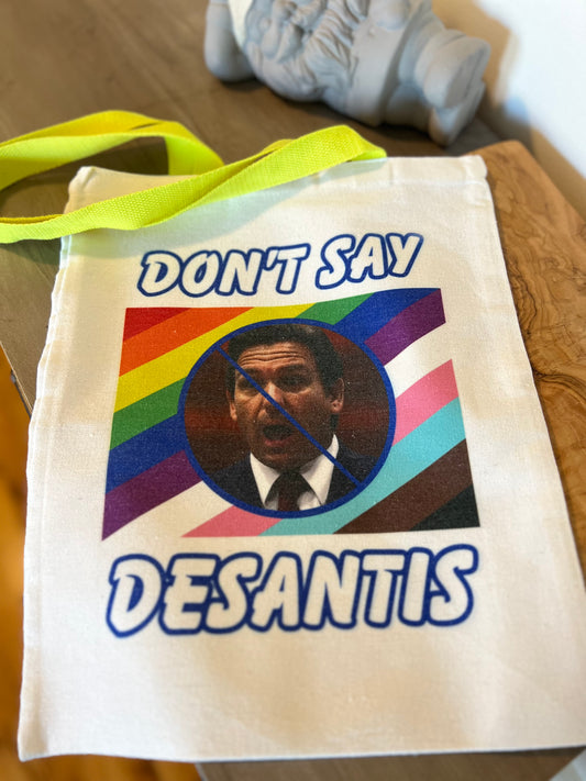 Don’t Say DeSantis, Trans, LGBTQ, Canvas Tote Bag